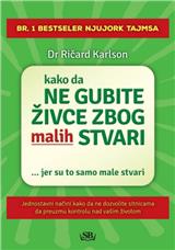 Kako da ne gubite živce zbog malih stvari